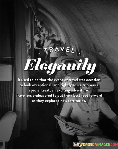 Travel-Eleganity-It-Used-To-Be-The-Event-Of-Travel-Quotes.jpeg