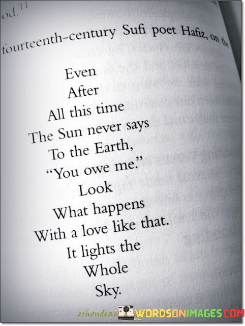 Even After All This Time The Sun Never Says Quotes