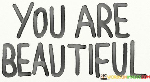 You-Are-Beautiful-Quotes.jpeg