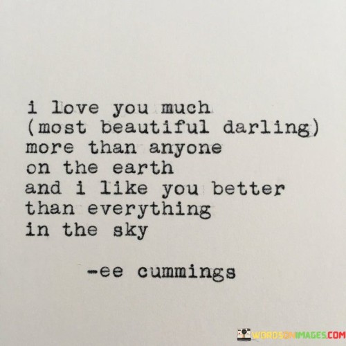 I Love You Much Most Beautiful Darling More Than Anyone Quotes