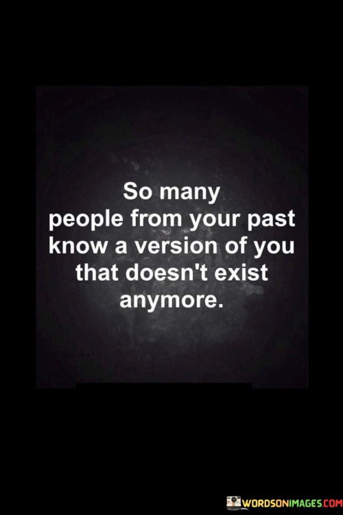 So Many People From Your Past Know A Version Quotes