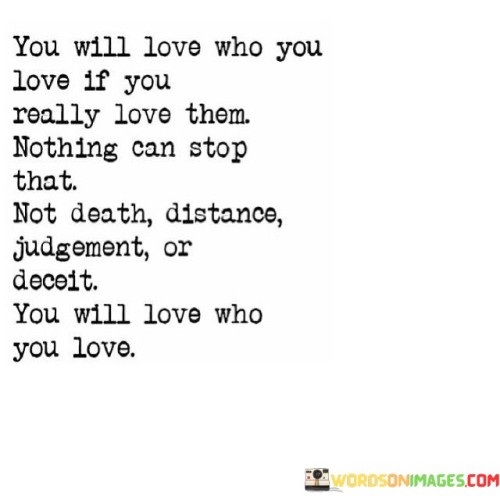 You-Will-Love-Who-You-Love-If-You-Really-Love-Them-Nothing-Quotes.jpeg