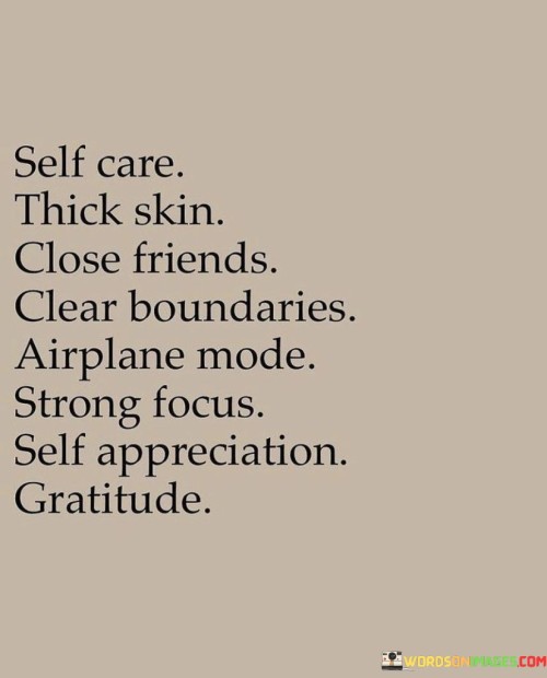 Self Care Thick Skin Close Friends Clear Boundaries Quotes