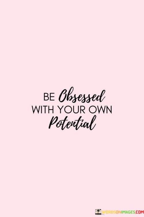 Be-Blessed-With-Your-Own-Potential-Quotes.jpeg