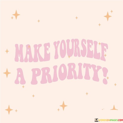 Make-Your-Self-Priority-Quotes.jpeg