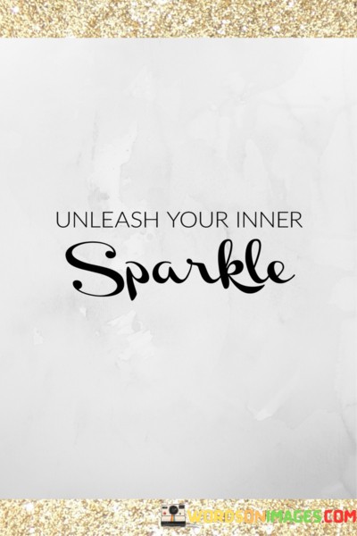 Unleash-Your-Inner-Sparkle-Quotes.jpeg