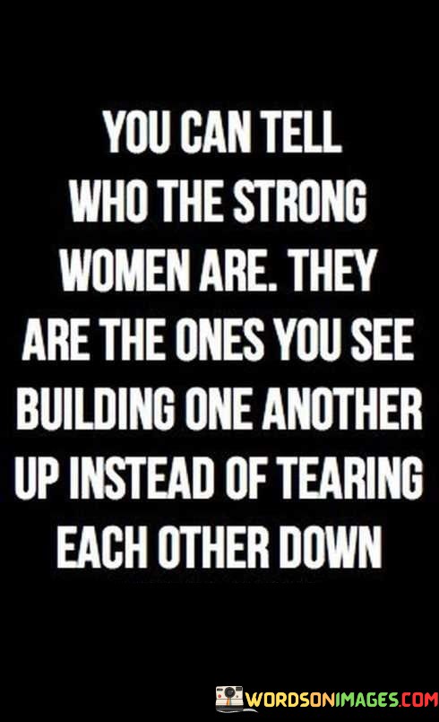 You-Can-Tell-Who-The-Strong-Woman-Are-They-Are-Ones-You-See-Quotes.jpeg