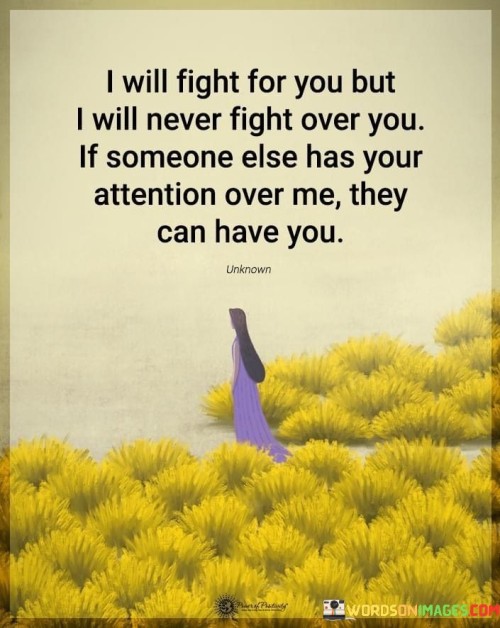 I-Will-Fight-For-You-But-I-Will-Never-Fight-Quotes68260bb19f5d0206.jpeg