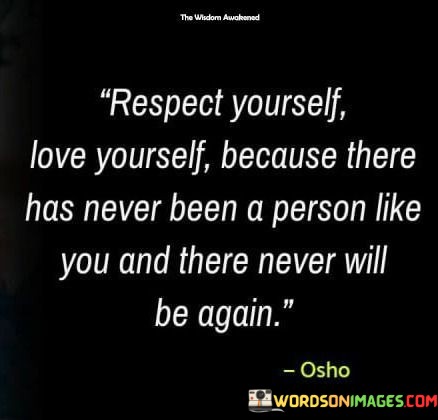 Respect-Yourself-Love-Yourself-Because-There-Has-Quotes.jpeg