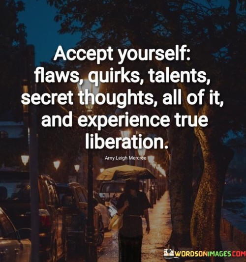 Accepy-Yourself-Flaws-Qurks-Talents-Secret-Quotes.jpeg