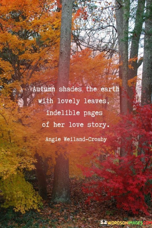 Autumn-Shades-The-Earth-With-Lovely-Leaves-Indelible-Pages-Of-Her-Love-Story-Quotes.jpeg