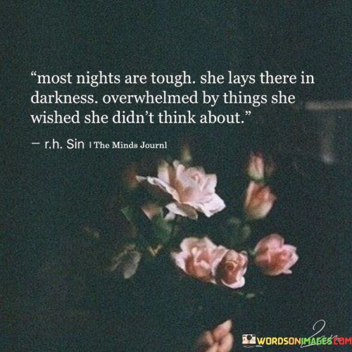 Most Nights Are Tough She Lays There In Darkness Quotes