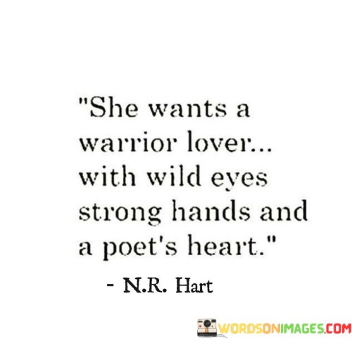 She-Wants-A-Warrior-Lover-With-Wild-Eyes-Strong-Hands-And-Quotes.jpeg