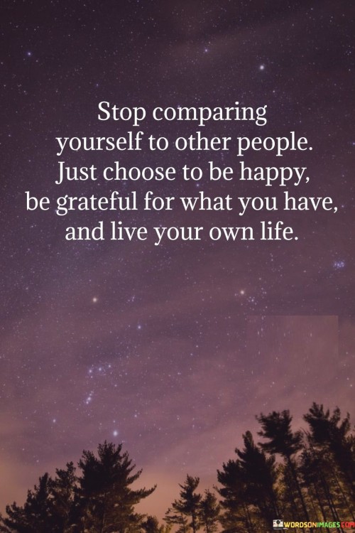 Stop Comparing Yourself To Other People Quotes