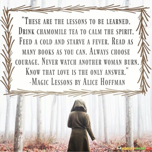 These Are The Lessons To Be Learned Drink Chamomile Tea Quotes