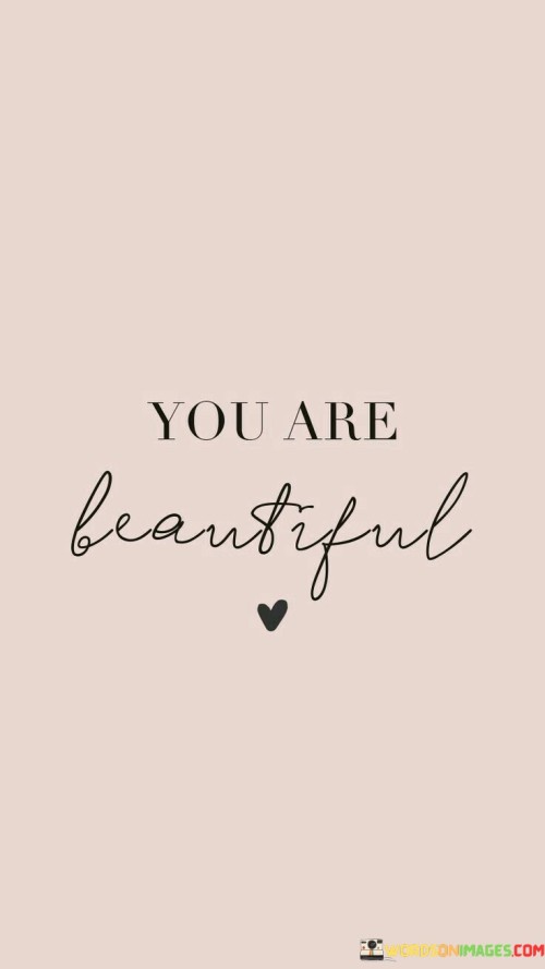 You-Are-Beautiful-Quotes.jpeg