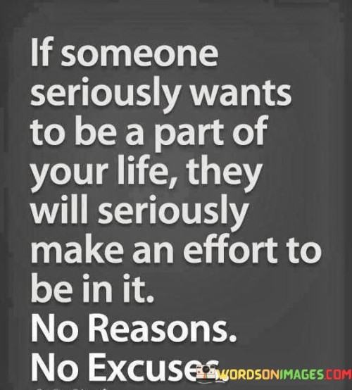 If-Someone-Seriously-Wants-To-Be-A-Part-Of-Your-Life-They-Quotes.jpeg