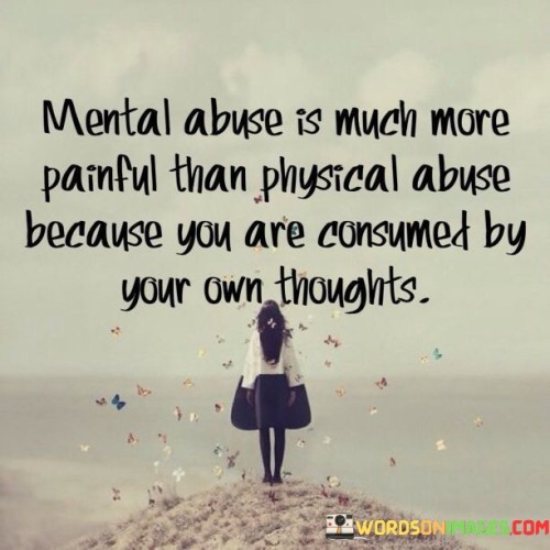 Mental Abuse Is Much More Painful Than Quotes