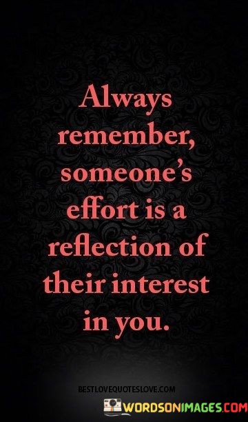 Always-remember-someones-effort-is-a-reflection.jpeg