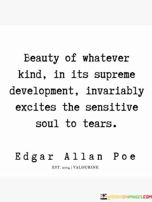 Beauty Of Whatever Kind In It's Supreme Quotes