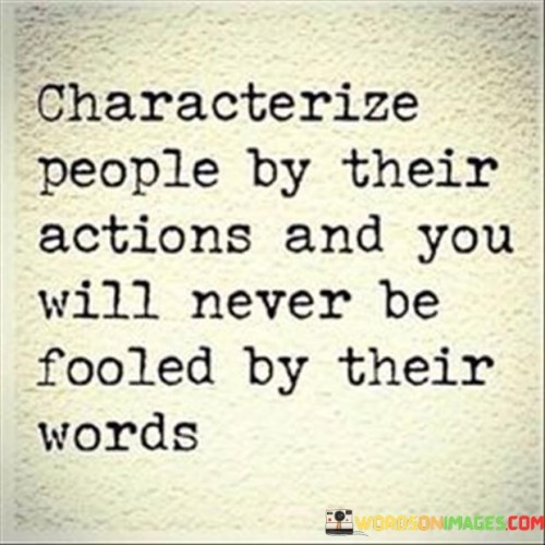 Characterize People By Their Actions And Quotes