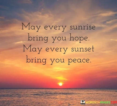 May-Every-Sunrise-Bring-You-Hope-May-Quotes.jpeg