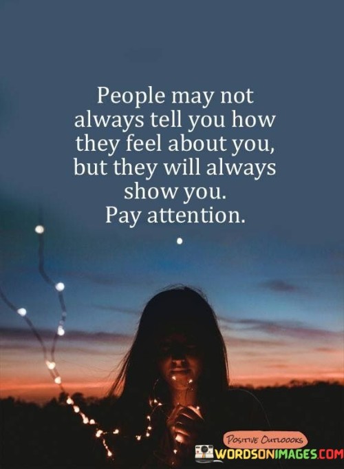 People May Not Always Tell You Quotes