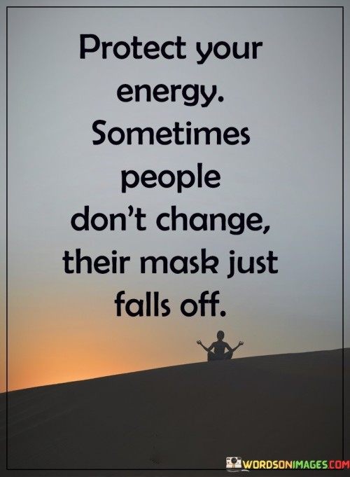 Protect Your Energy Sometimes People Quotes