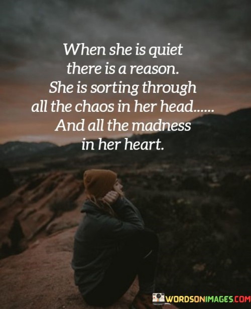 When-She-Is-Quiet-There-Is-A-Reason-Quotes