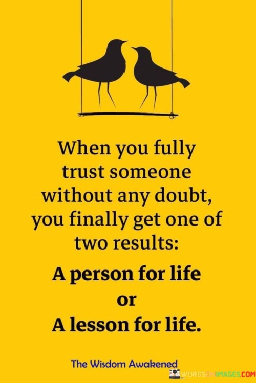 When You Fully Trust Someone Without Any Quotes