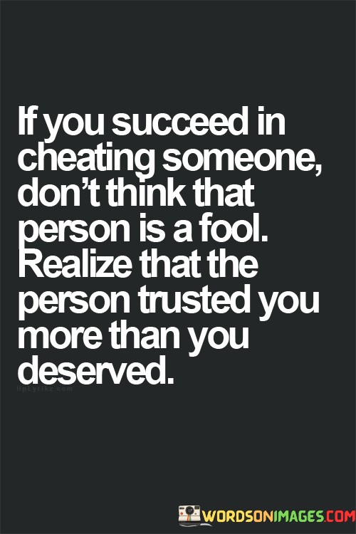 If-You-Succeed-In-Cheating-Someone-Dont-Think-Quotes.jpeg