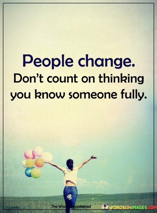 People Change Don't Count Quotes