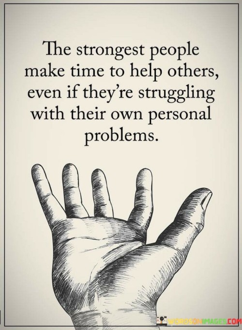 The-Strongest-People-Make-Time-To-Quotes.jpeg